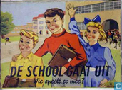 De school gaat uit - Wie speelt er mee ?