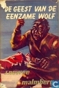 De geest van de eenzame wolf