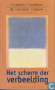 Book - Miscellaneous - Het scherm der verbeelding