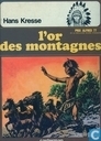 l'Or des montagnes