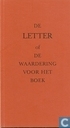 De letter of de waardering voor het boek - toespraken gehouden bij de uitreiking van de vijfde Laurens Janszoon Costerprijs, 3 juni 1983