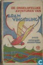 De Ongelofelijke avonturen van Bram Vingerling