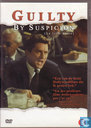 Guilty by Suspicion