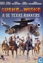 Suske en Wiske & De Texas Rakkers