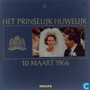 Het prinselijk huwelijk - 10 maart 1966