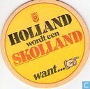 Holland wordt een Skolland want...