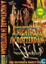 A Nightmare In Rotterdam - The Ultimate Party Video 2