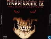 Thunderdome IV - The Devil's Last Wish