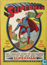 The complete story of the daring exploits of the one and only Superman