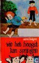 Wie het hoogst kan springen