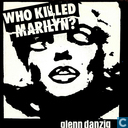 Who killed Marilyn?