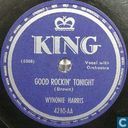 Good rockin' tonight