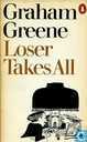 Loser takes all