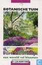 Botanische Tuinen Fort Hoofddijk