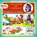 Les fous du volant Un indien sur sa réserve