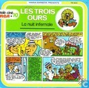 Les trois ours La nuit infernale