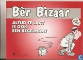 Bandes dessinées - Ber Bizaar - Altijd te laat is ook een regelmaat