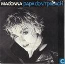Papa don't preach