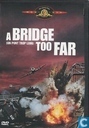 A Bridge Too Far
