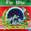 Big hits like The Who