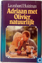 Adriaan met Olivier natuurlijk 