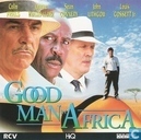 A Good man in Africa