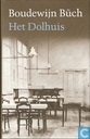 Het dolhuis - roman