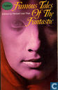 Famous Tales of the Fantastic