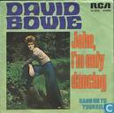 John. I'm Only Dancing