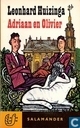  Adriaan en Olivier - de ware geschiedenis van een straatarme maar beschaafde tweeling van redelijk goede familie 