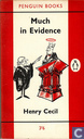 Much in Evidence