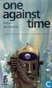 One against time