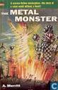 The Metal Monster