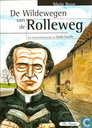 De wildewegen van de Rolleweg