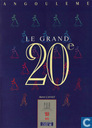 Le grand 20e siècle