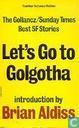 Let's go to Golgotha