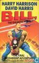 Bill the Galactic Hero... The Final Incoherent Adventure