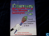 Disney the mouse Betrayed