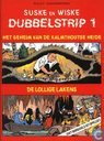 Dubbelstrip 1: Het geheim van de Kalmthoutse Heide + De lollige lakens