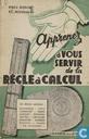 Apprenez à vous servir de la règle de calcul