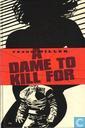 A dame to kill for
