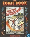 The Comic Book - The One Essential Guide for Comic Book Fans Everywhere