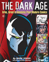 The Dark Age: Grim Great & Gimmicky Post-Modern Comics