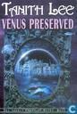 Venus Preserved