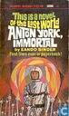 Anton York, Immortal