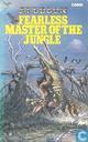 Fearless Master of the Jungle
