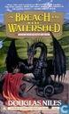 A Breach in the Watershed