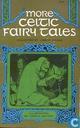 More Celtic Fairy Tales