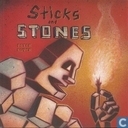 Sticks and stones