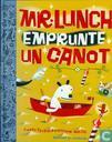 Mr. Lunch emprunte un canot